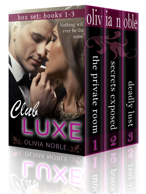 Title details for Club Luxe Box Set by Olivia Noble - Available